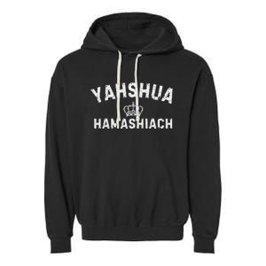 Yeshua Hamashiach Hebrew Messiah Jesus Garment-Dyed Fleece Hoodie