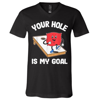 Your Hole Is My Goal Corn Hole Bean Bag Sarcastic Cornhole V-Neck T-Shirt