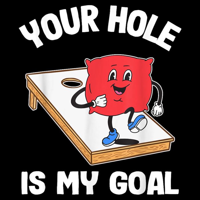 Your Hole Is My Goal Corn Hole Bean Bag Sarcastic Cornhole City Backpack