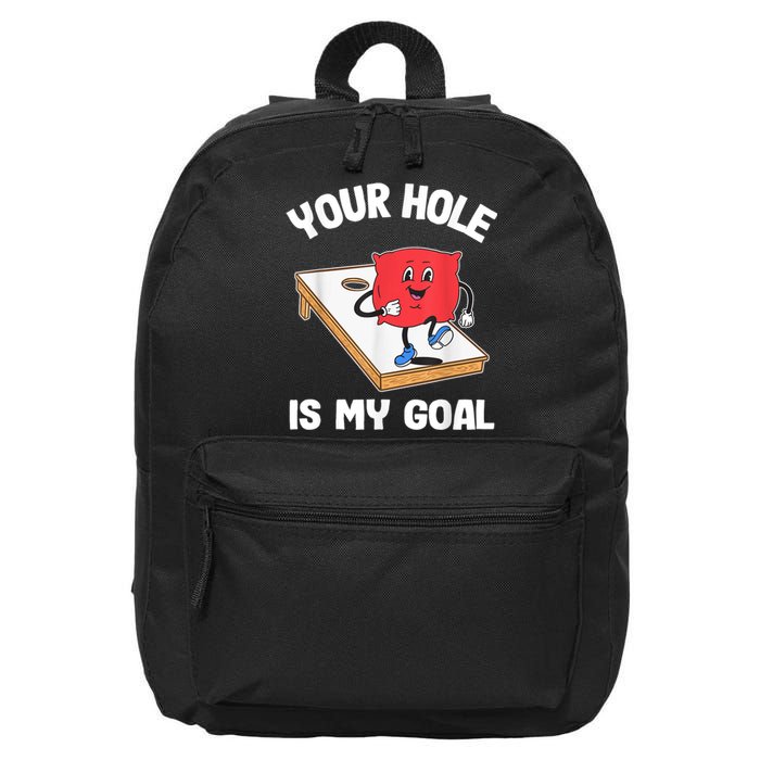 Your Hole Is My Goal Corn Hole Bean Bag Sarcastic Cornhole 16 in Basic Backpack