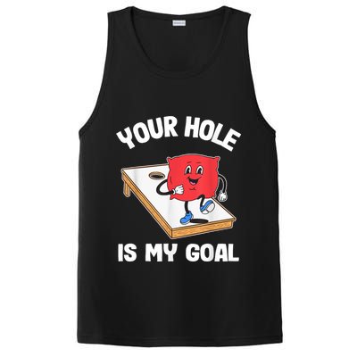 Your Hole Is My Goal Corn Hole Bean Bag Sarcastic Cornhole PosiCharge Competitor Tank