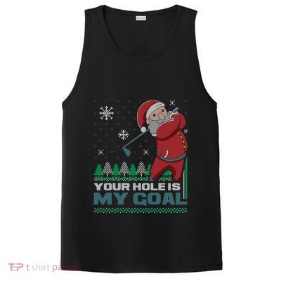 Your Hole Is My Goal Santa Claus Golf Ugly Christmas Sweater PosiCharge Competitor Tank