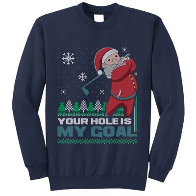 Your Hole Is My Goal Santa Claus Golf Ugly Christmas Sweater Sweatshirt