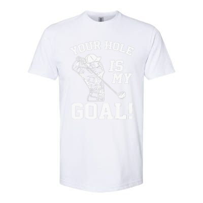 Your Hole Is My Goal Golf Player Golfing Humor Pun Softstyle® CVC T-Shirt