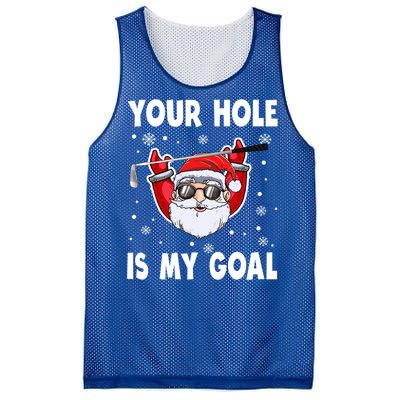 Your Hole Is My Goal Funny Santa Claus Golf Christmas Quotes Gift Mesh Reversible Basketball Jersey Tank