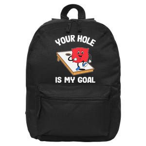 Your Hole Is My Goal Corn Hole Bean Bag Sarcastic Cornhole 16 in Basic Backpack