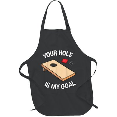 Your Hole Is My Goal Cornhole Team Bean Bag Lover Full-Length Apron With Pockets