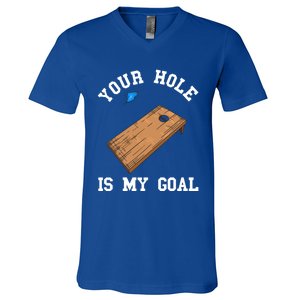 Your Hole Is My Goal Board Toss Game Lover Tossing Bag Gift V-Neck T-Shirt