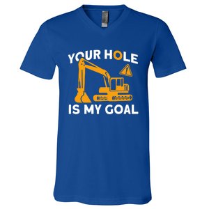 Your Hole Is My Goal Builder Contractor Meaningful Gift V-Neck T-Shirt