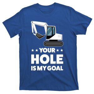 Your Hole Is My Goal Builder Gift T-Shirt