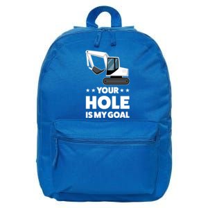 Your Hole Is My Goal Builder Gift 16 in Basic Backpack