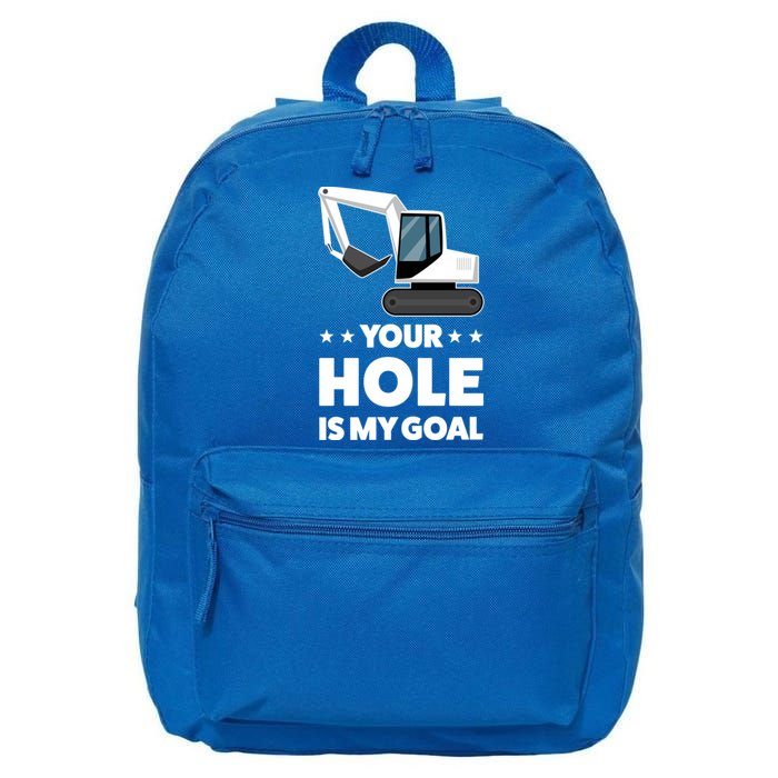 Your Hole Is My Goal Builder Gift 16 in Basic Backpack