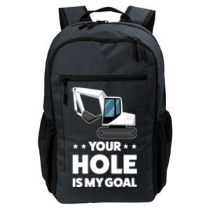 Your Hole Is My Goal Builder Gift Daily Commute Backpack