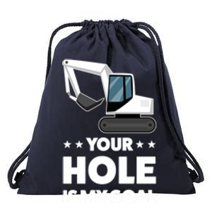 Your Hole Is My Goal Builder Gift Drawstring Bag