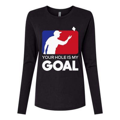 Your Hole is my Goal Funny Cornhole Player Bean Bag Game Womens Cotton Relaxed Long Sleeve T-Shirt