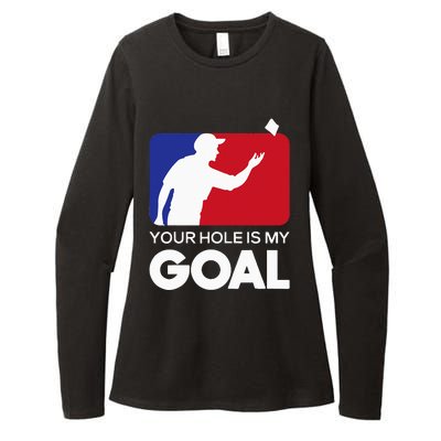 Your Hole is my Goal Funny Cornhole Player Bean Bag Game Womens CVC Long Sleeve Shirt