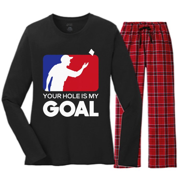 Your Hole is my Goal Funny Cornhole Player Bean Bag Game Women's Long Sleeve Flannel Pajama Set 