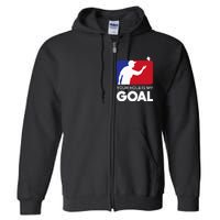 Your Hole is my Goal Funny Cornhole Player Bean Bag Game Full Zip Hoodie