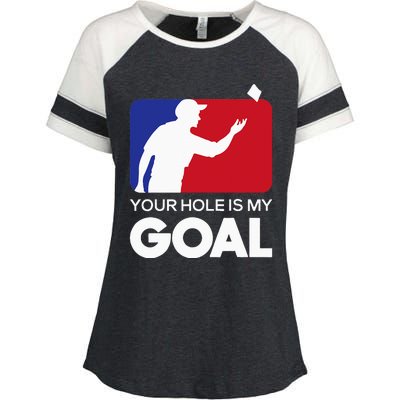 Your Hole is my Goal Funny Cornhole Player Bean Bag Game Enza Ladies Jersey Colorblock Tee