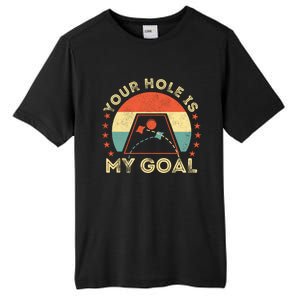 Your Hole Is My Goal Cornhole Dad Cornhole Champion Champ Cool Gift Tall Fusion ChromaSoft Performance T-Shirt