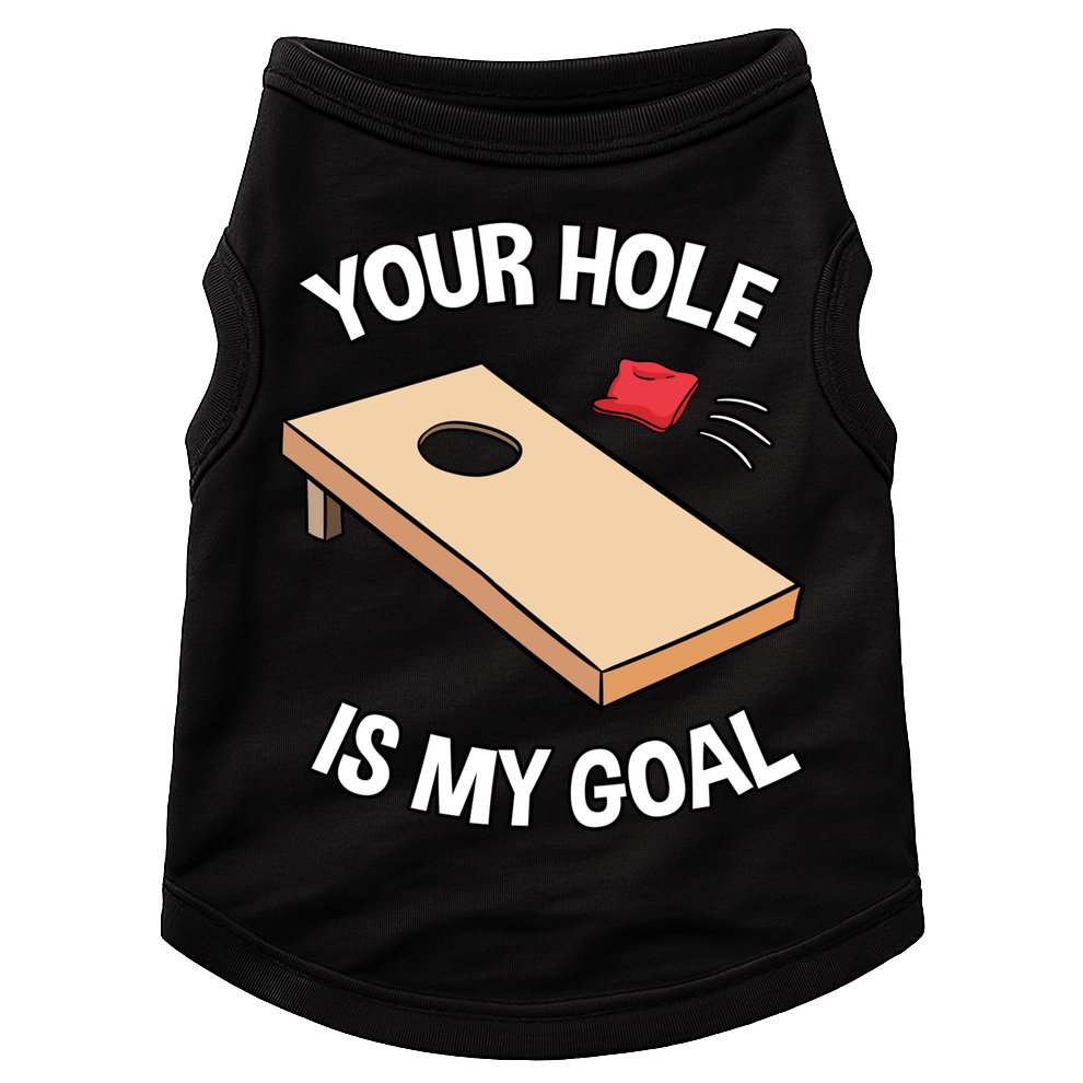 Your Hole Is My Goal Cornhole Team Bean Bag Lover Gift Doggie Tank