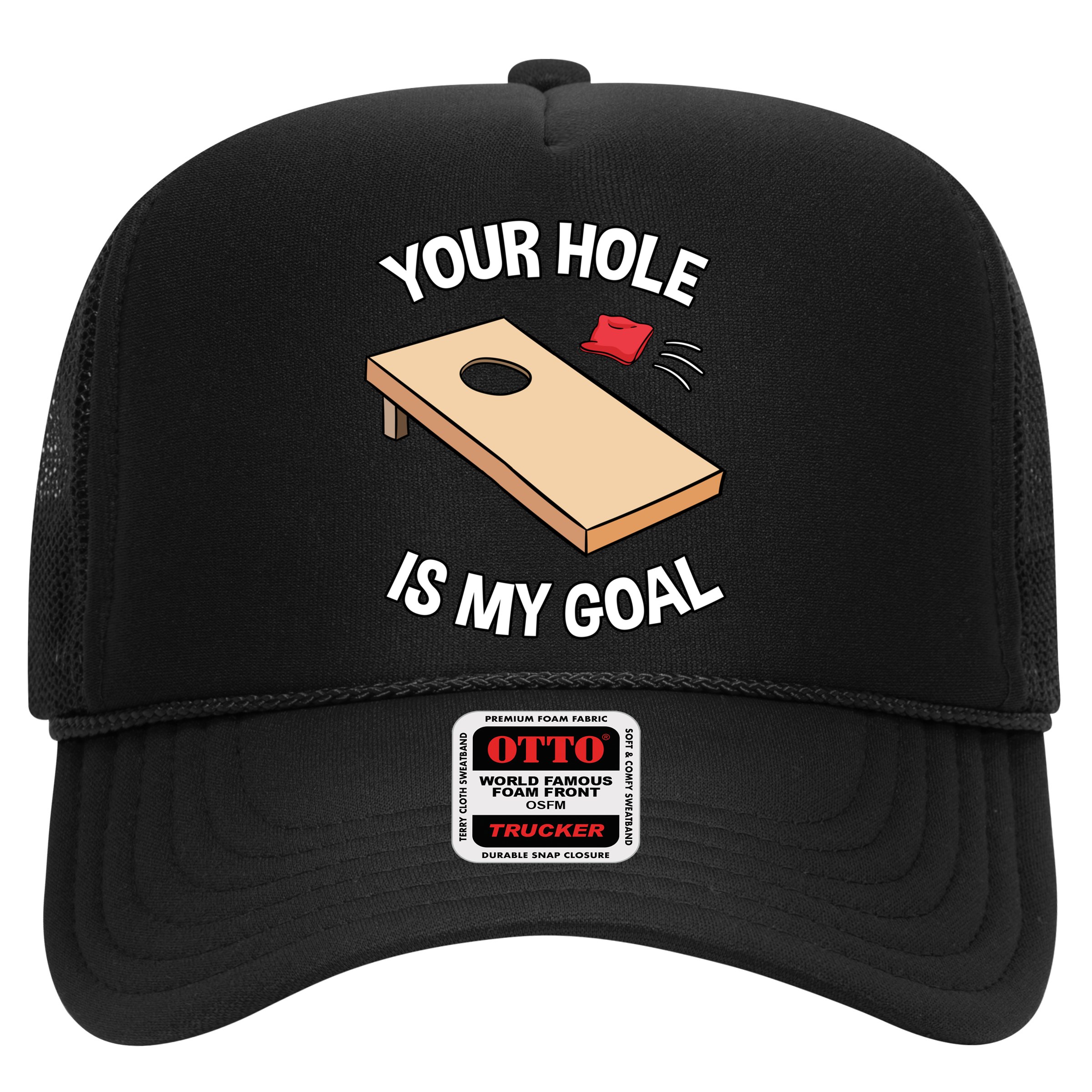 Your Hole Is My Goal Cornhole Team Bean Bag Lover Gift Hat