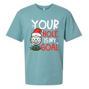 Your Hole Is My Goal Design Golf Christmas Cute Gift Sueded Cloud Jersey T-Shirt