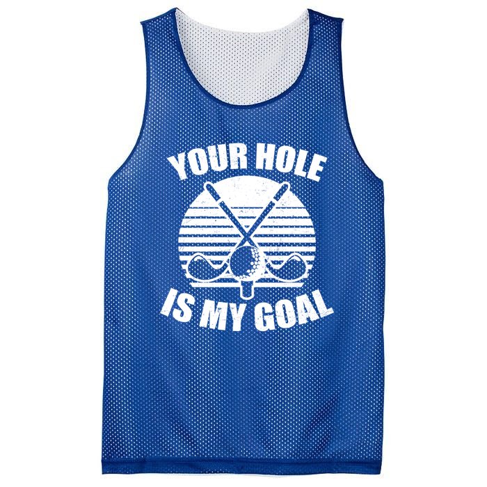 Your Hole Is My Goal Design Golfing Gift Mesh Reversible Basketball Jersey Tank