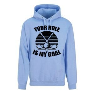 Your Hole Is My Goal Design Golfing Gift Unisex Surf Hoodie