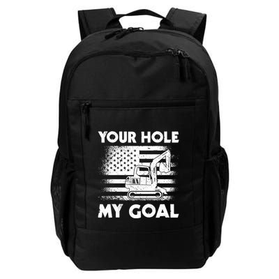 Your Hole Is My Goal Excavator American Flag Us Cool Gift Daily Commute Backpack