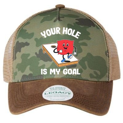 Your Hole Is My Goal Corn Hole Bean Bag Sarcastic Cornhole Legacy Tie Dye Trucker Hat