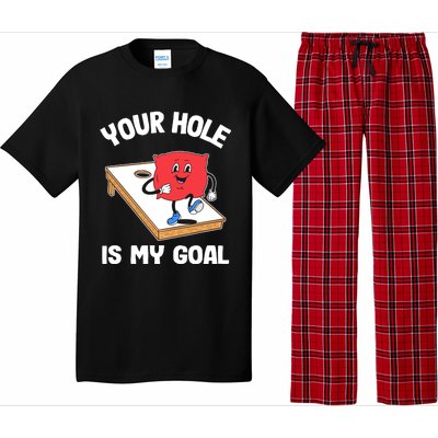 Your Hole Is My Goal Corn Hole Bean Bag Sarcastic Cornhole Pajama Set