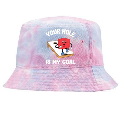 Your Hole Is My Goal Corn Hole Bean Bag Sarcastic Cornhole Tie-Dyed Bucket Hat