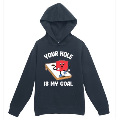 Your Hole Is My Goal Corn Hole Bean Bag Sarcastic Cornhole Urban Pullover Hoodie