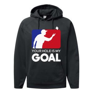 Your Hole Is My Goal Funny Cornhole Player Bean Bag Game Performance Fleece Hoodie