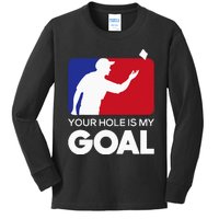 Your Hole Is My Goal Funny Cornhole Player Bean Bag Game Kids Long Sleeve Shirt