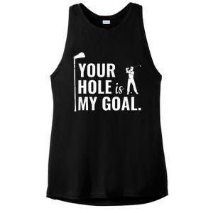 Your Hole Is My Goal Funny Golf Sport Gift Ladies PosiCharge Tri-Blend Wicking Tank