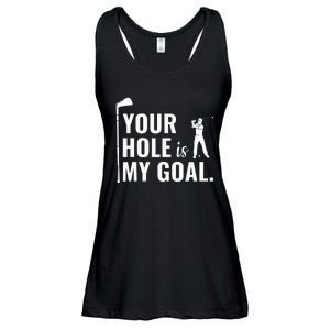 Your Hole Is My Goal Funny Golf Sport Gift Ladies Essential Flowy Tank