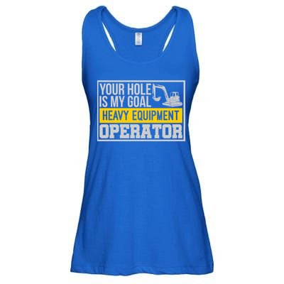 Your Hole Is My Goal Heavy Equipt Operator Excavator Gift Ladies Essential Flowy Tank