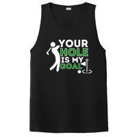 Your Hole Is My Goal Golf Player Golfing Humor Pun PosiCharge Competitor Tank