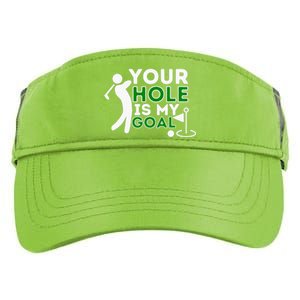 Your Hole Is My Goal Golf Lovers Novelty Gifts Adult Drive Performance Visor