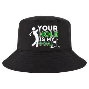 Your Hole Is My Goal Golf Lovers Novelty Gifts Cool Comfort Performance Bucket Hat