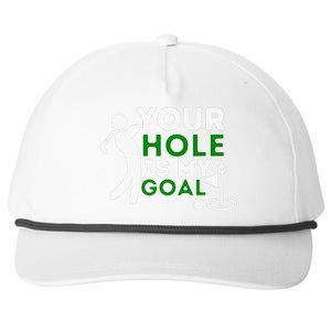 Your Hole Is My Goal Golf Lovers Novelty Gifts Snapback Five-Panel Rope Hat