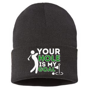 Your Hole Is My Goal Golf Lovers Novelty Gifts Sustainable Knit Beanie