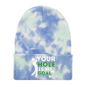 Your Hole Is My Goal Golf Lovers Novelty Gifts Tie Dye 12in Knit Beanie