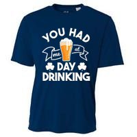 You Had Me At Day Drinking Beer Funny St Patrick's Day Cooling Performance Crew T-Shirt