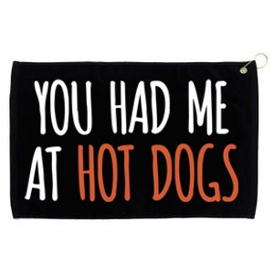 You Had Me At Hot Dogs Funny Food Gift Grommeted Golf Towel