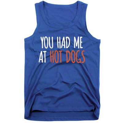 You Had Me At Hot Dogs Funny Food Gift Tank Top