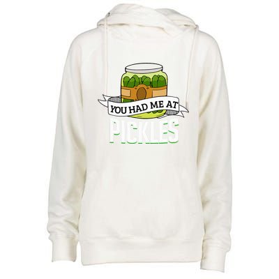 You Had Me At Pickles Funny Pickle Lover Food Quote Womens Funnel Neck Pullover Hood
