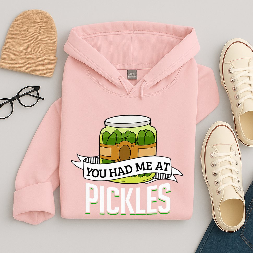 You Had Me At Pickles Funny Pickle Lover Food Quote Hoodie